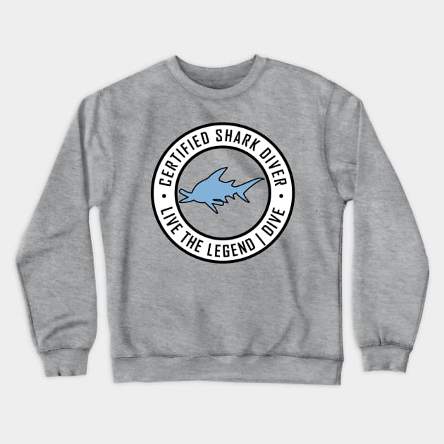 Certified Shark Diver Crewneck Sweatshirt by TCP